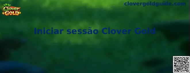 Iniciar Sessão Clover Gold Guía Principal
