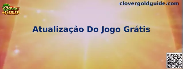 Atualização Do Jogo Grátis Clover Gold
