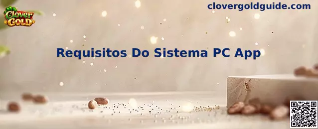 Requisitos Do Sistema PC App Clover Gold