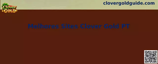 Melhores Sites Clover Gold PT