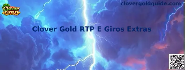 Clover Gold RTP E Giros Extras guía detallada