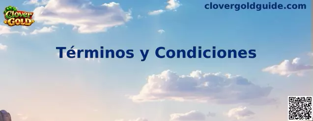 Términos y condiciones de Clover Gold