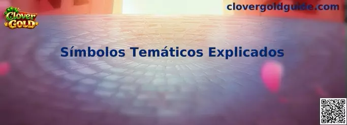 Símbolos Temáticos Explicados Clover Gold